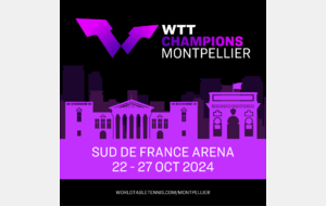 Le TT Pallet au WTT Champions à Montpellier